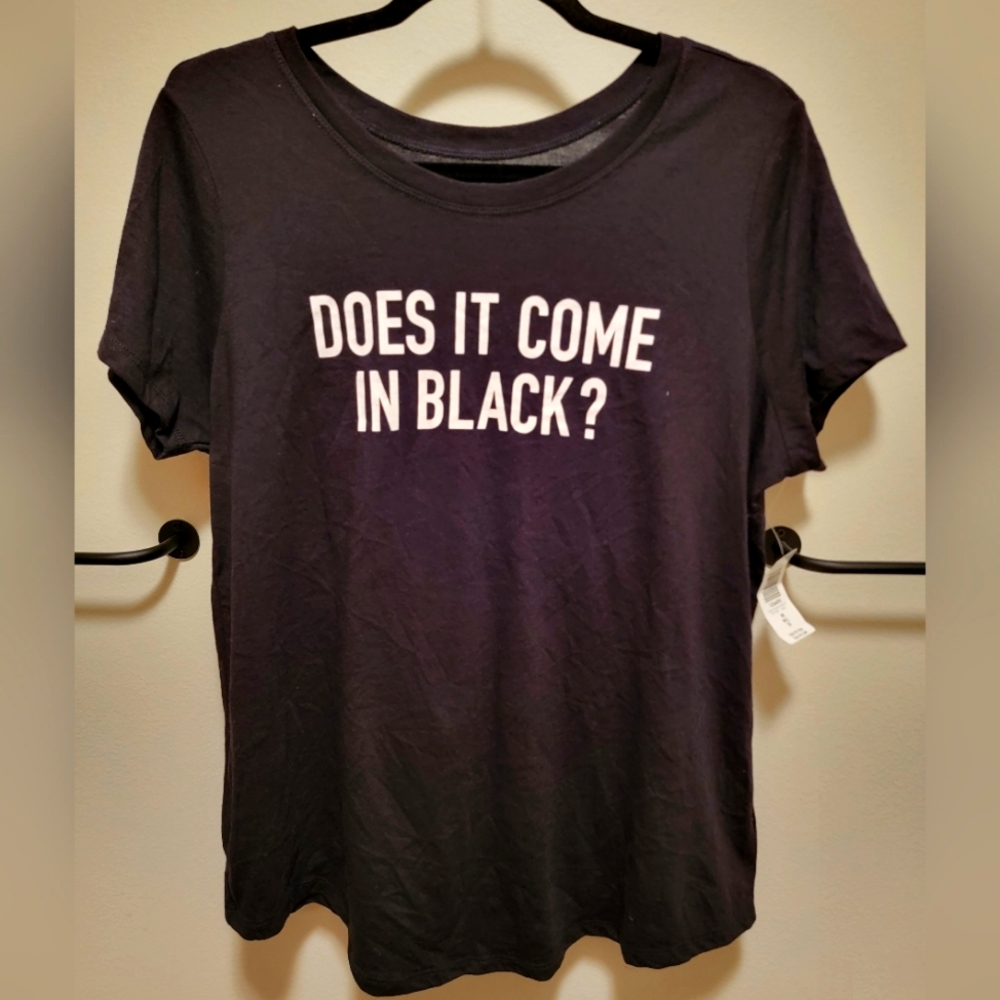 NWT "Does it come in Black?" T-Shirt
